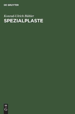 Spezialplaste - Konrad-Ulrich B&uuml;hler