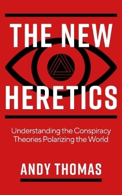 The New Heretics