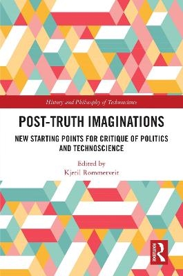 Post-Truth Imaginations - 