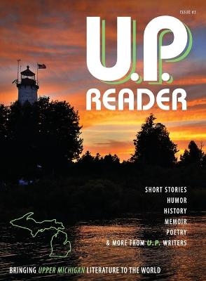 U.P. Reader -- Issue #3 - 