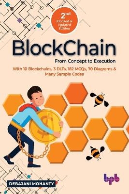 Blockchain from Concept to Execution
