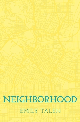 Neighborhood - Emily Talen