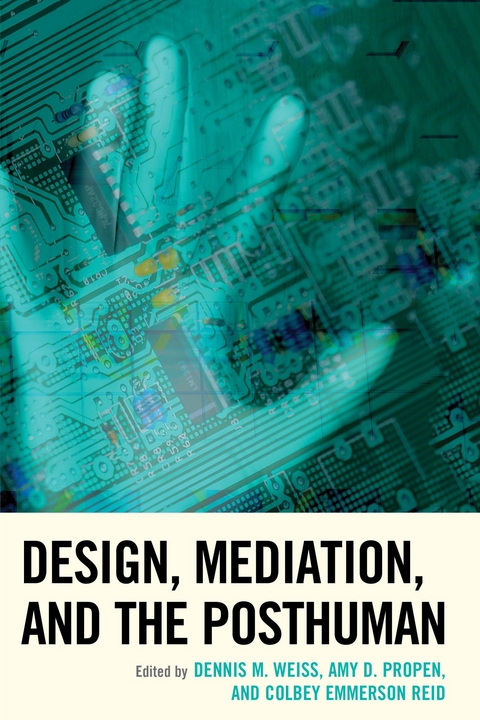 Design, Mediation, and the Posthuman - 