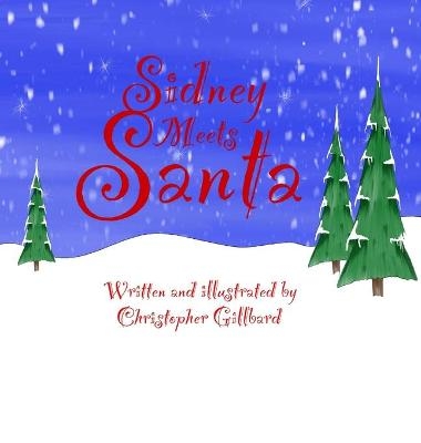Sidney Meets Santa - christopher Gillbard
