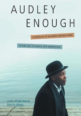 Audley Enough - Lesley Whyte Reford, Patricia Lavoie