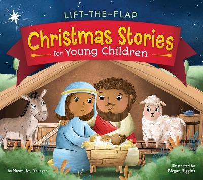Lift the Flap Christmas Stories for Young Children - Naomi Joy Krueger
