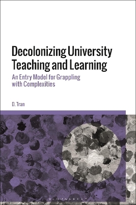Decolonizing University Teaching and Learning - D. Tran