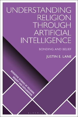Understanding Religion Through Artificial Intelligence - Dr Justin E. Lane