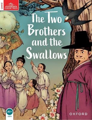 Classic Tales Second Edition: Level 2: The Two Brothers and the Swallows Audio Pack