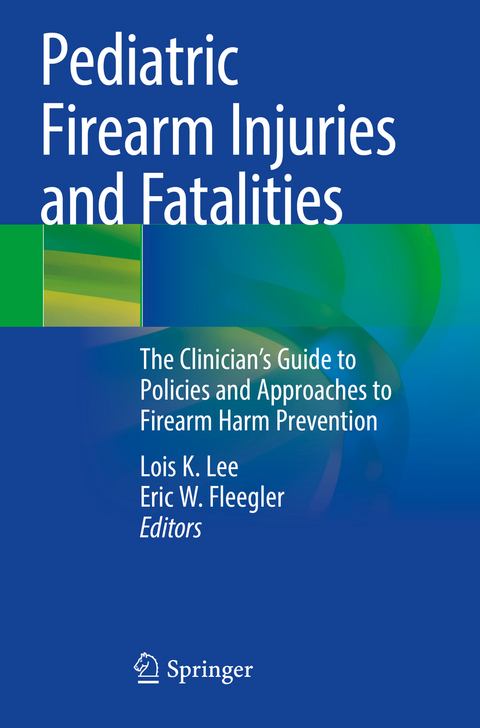 Pediatric Firearm Injuries and Fatalities - 
