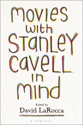 Movies with Stanley Cavell in Mind - 