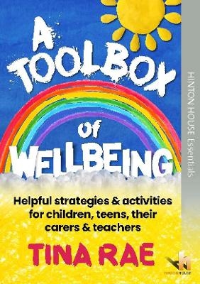 A Toolbox of Wellbeing - Tina Rae