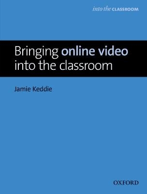 Bringing Online Video Into the Classroom E-Book