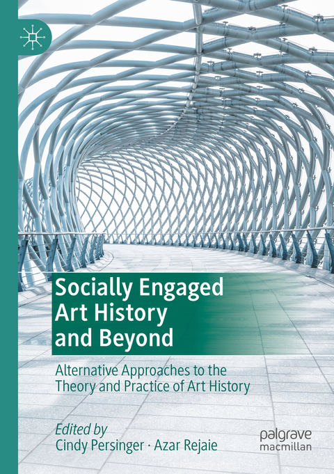 Socially Engaged Art History and Beyond - 