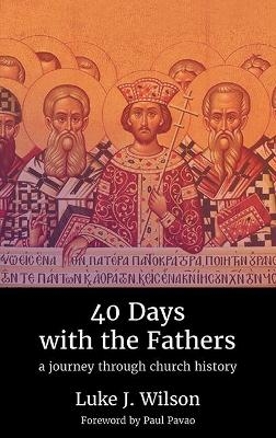 40 Days with the Fathers