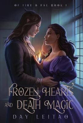 Frozen Hearts and Death Magic -  Day Leitao