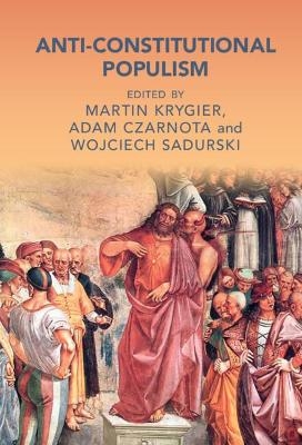 Anti-Constitutional Populism - 