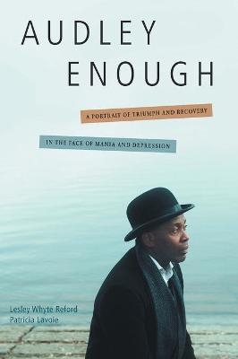 Audley Enough - Lesley Whyte Reford, Patricia Lavoie
