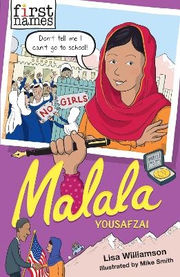 First Names: Malala (Yousafzai) - Lisa Williamson