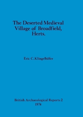 The deserted medieval village of Broadfield, Herts