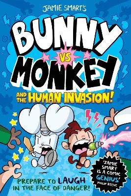 Bunny vs Monkey and the Human Invasion (a Phoenix Comic Book, from the multi-million-selling creative genius Jamie Smart)