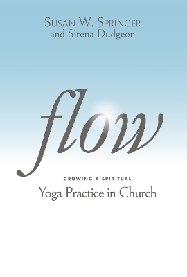 Flow - Susan W. Springer