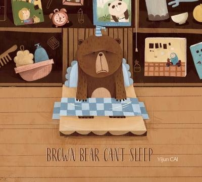 Brown Bear Can't Sleep - Yijun Cai