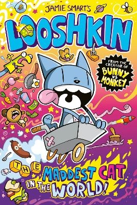 Looshkin: The Maddest Cat in the World (a Phoenix Comic Book, from the multi-million-selling creative genius Jamie Smart) - Jamie Smart