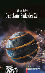 Das blaue Ende der Zeit - Victor Boden
