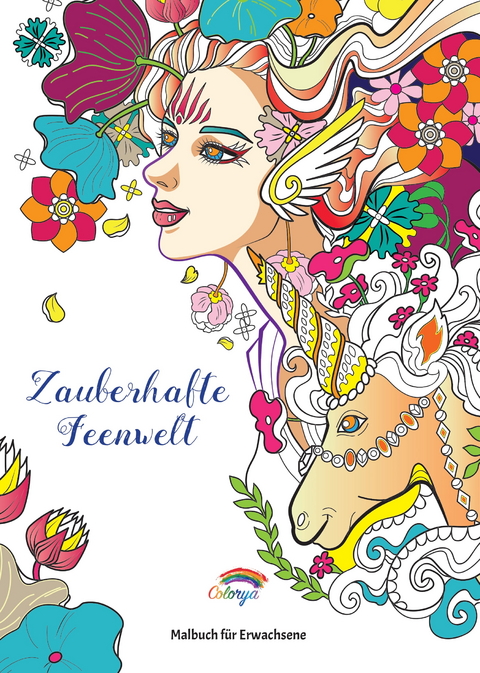 Colorya - Zauberhafte Feenwelt