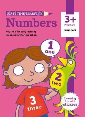 First Time Learning: 3+ Numbers -  Igloo Books Ltd