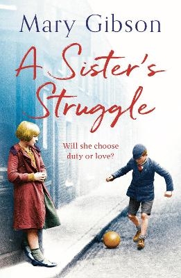 A Sister's Struggle - Mary Gibson