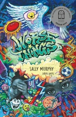 Worse Things - Sally Murphy