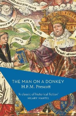 The Man on a Donkey - H.F.M. Prescott