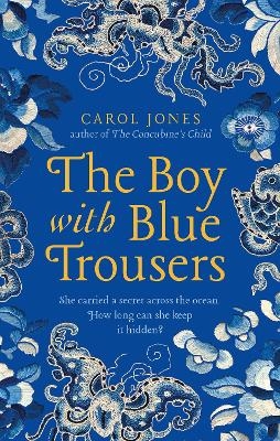 The Boy with Blue Trousers - Carol Jones