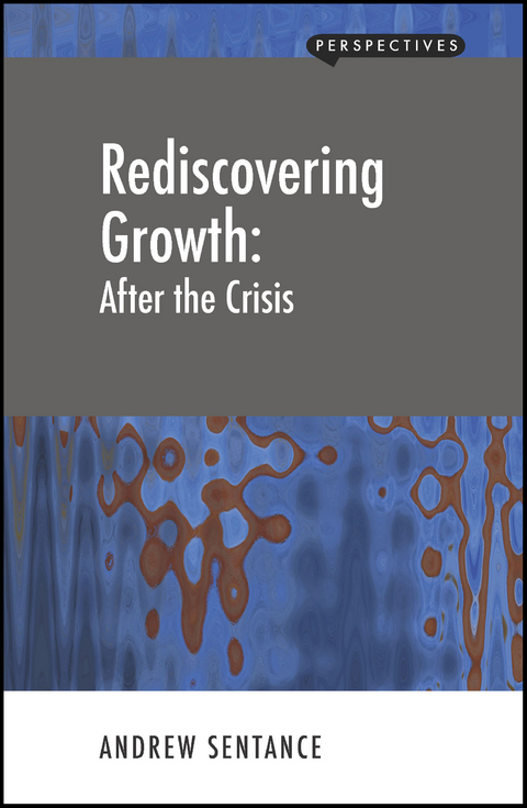 Rediscovering Growth - Andrew Sentance