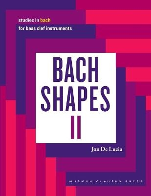 Bach Shapes II - Jon de Lucia