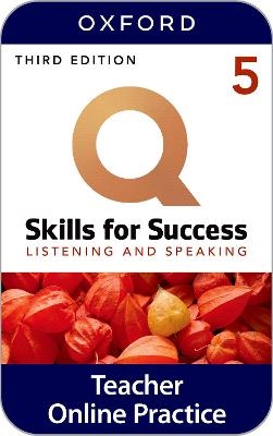 Q Skills for Success Level 5 Listening and Speaking Teacher's Book
