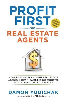 Profit First for Real Estate Agents - Damon Yudichak