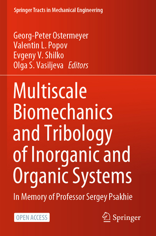 Multiscale Biomechanics and Tribology of Inorganic and Organic Systems