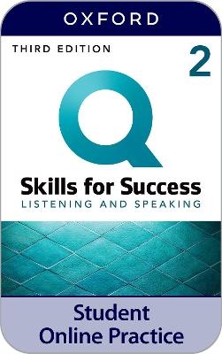 Q Skills for Success Level 2 Listening and Speaking iQ Online Practice