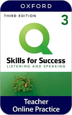 Q Skills for Success Level 3 Listening and Speaking Teacher's Book