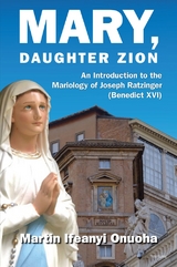 Mary, Daughter Zion - Martin Onuoha