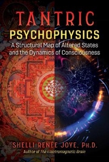 Tantric Psychophysics - Shelli Renée Joye