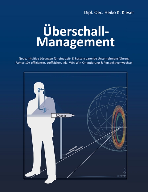 &Uuml;berschall-Management - Heiko Kieser