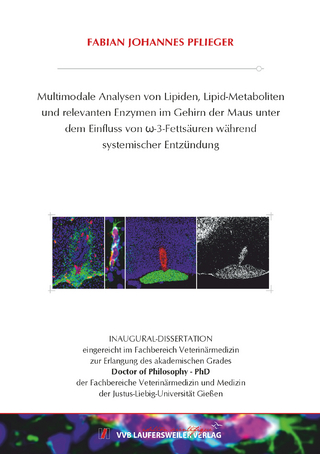 Multimodale Analysen von Lipiden, Lipid-Metaboliten und relevanten Enzymen im Gehirn der Maus unter dem Einfluss von ω-3-Fettsäuren während systemischer Entzündung