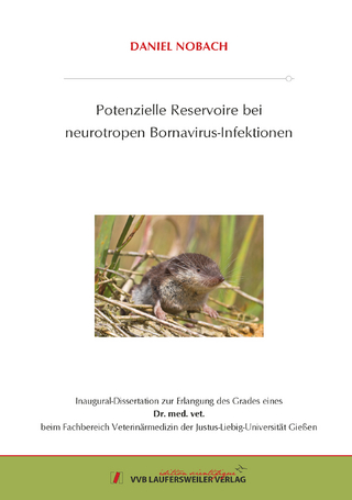 Potenzielle Reservoire bei neurotropen Bornavirus-Infektionen