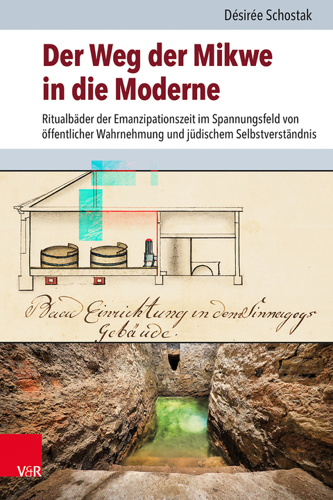 Der Weg der Mikwe in die Moderne - D&eacute;sir&eacute;e Schostak