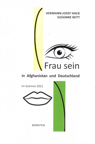 Frau sein in Afghanistan und Deutschland