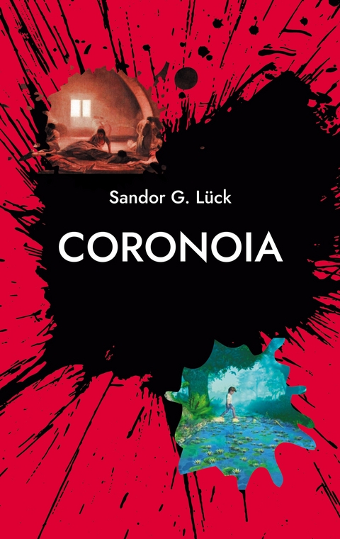 Coronoia - Sandor G. L&uuml;ck